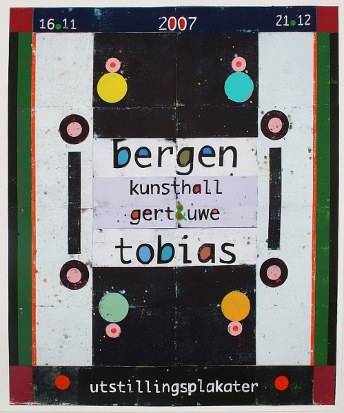 Gert & Uwe Tobias. Ausstellungsplakat, Bergen Kunsthalle, 2007