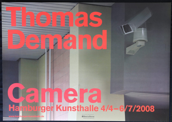 Thomas Demand Camera. Ausstellungsplakat, 2008