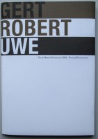 Robert Elfgen und Gert & Uwe Tobias.Katalog zum Peter Mertes Stipendium 2004, Bonn Robert Elfgen und Gert & Uwe Tobias.Katalog zum Peter Mertes Stipendium 2004, Bonn